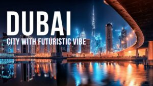 Dubai Travel Tips For A Hassle-Free Vacation